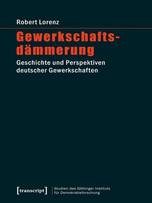 cover image of Gewerkschaftsdämmerung